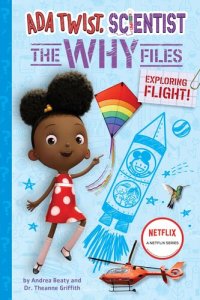 cover of the book Ada Twist, Scientist: The Why Files #1: Exploring Flight!