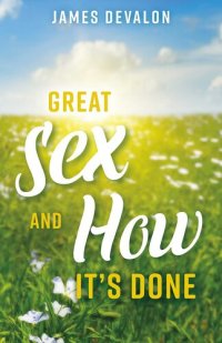 cover of the book Great Sex and How It's Done