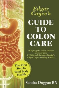 cover of the book Edgar Cayce's Guide to Colon Care