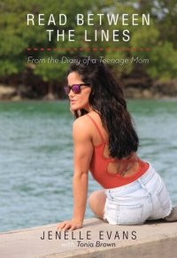 cover of the book Read Between the Lines: From the Diary of a Teenage Mom