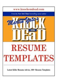 cover of the book Knock 'em Dead Resume Templates: Plus 110 Resume Templates, the Knowledge & Tools to Build a Killer Resume