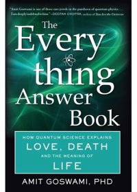 cover of the book The Everything Answer Book: How Quantum Science Explains Love, Death, and the Meaning of Life