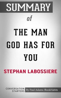 cover of the book Summary of The Man God Has For You: 7 Traits To Help You Determine Your Life Partner