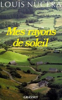 cover of the book Mes rayons de soleil