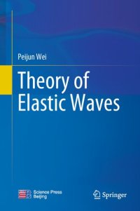 cover of the book Theory of Elastic Waves