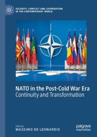 cover of the book NATO in the Post-Cold War Era: Continuity and Transformation