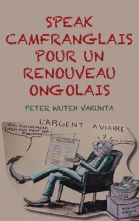 cover of the book Speak Camfranglais pour un Renouveau Ongolais