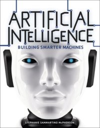 cover of the book Artificial Intelligence: Building Smarter Machines