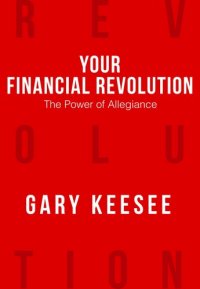 cover of the book Your Financial Revolution: The Power of Allegiance