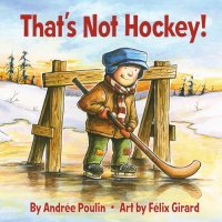 cover of the book That's Not Hockey!