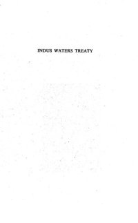 cover of the book Indus Waters Treaty an exercise in international mediation