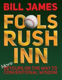 cover of the book Fools Rush Inn: More Detours on the Way to Conventional Wisdom