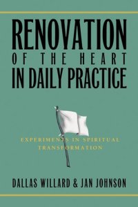 cover of the book Renovation of the Heart in Daily Practice: Experiments in Spiritual Transformation