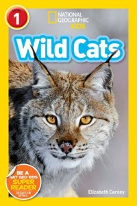 cover of the book National Geographic Readers: Wild Cats (Level 1)