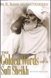 cover of the book The Golden Words of a Sufi Sheikh (Revised Edition)