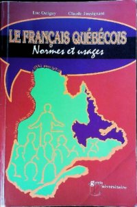 cover of the book Le français québécois : Normes et usages