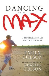 cover of the book Dancing with Max: A Mother and Son Who Broke Free