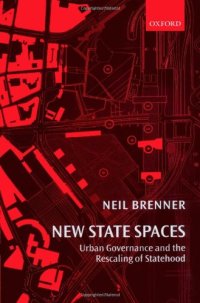 cover of the book New State Spaces: Urban Governance and the Rescaling of Statehood