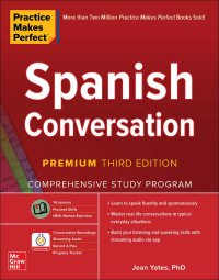 cover of the book Practice Makes Perfect: Spanish Conversation, Premium