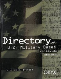 cover of the book Directory of U.S. Military Bases Worldwide, Third Edition