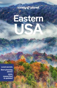 cover of the book Lonely Planet Eastern USA 6 (Travel Guide)