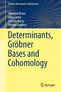 cover of the book Determinants, Gröbner Bases and Cohomology