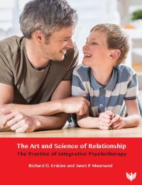 cover of the book The Art and Science of Relationship: The Practice of Integrative Psychotherapy