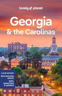 cover of the book Lonely Planet Georgia & the Carolinas 3 (Travel Guide)