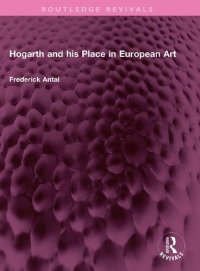 cover of the book Hogarth and his Place in European Art