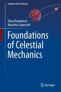 cover of the book Foundations of Celestial Mechanics