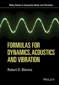 cover of the book Formulas for Dynamics, Acoustics and Vibration