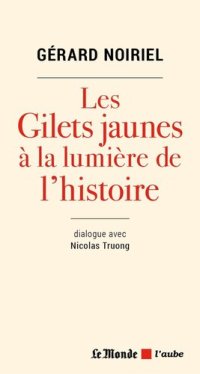 cover of the book Les gilets jaunes à la lumière de l'histoire