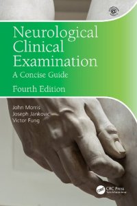 cover of the book Neurological Clinical Examination: A Concise Guide