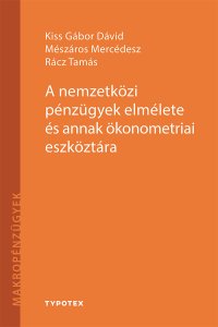 cover of the book A nemzetközi pénzügyek elmélete és annak ökonometriai eszköztára