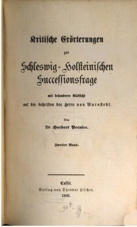 cover of the book Kritische Eröterungen zur schleswig-holsteinischen Successionsfrage mit besonderer Rücksicht auf die Schriften des Herrn von Warnstedt