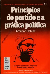 cover of the book Princípios do Partido e a prática política. As lições positivas e negativas da revolução africana