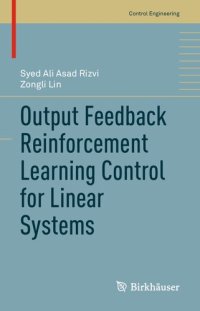 cover of the book Output Feedback Reinforcement Learning Control for Linear Systems