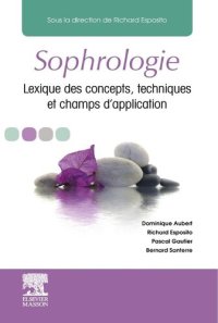 cover of the book Aubert Dominique – Sophrologie. Lexique des concepts, techniques et champs d'application