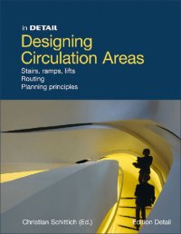 cover of the book Designing circulation areas: Staged paths and innovative floorplan concepts