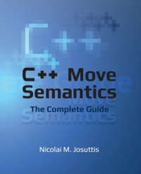 cover of the book C++ Move Semantics - The Complete Guide