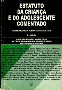 cover of the book Estatuto da Criança e do Adolescente Comentado: comentários jurídicos e sociais