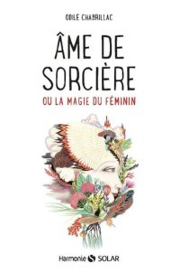 cover of the book Âme de sorcière ou La magie du féminin