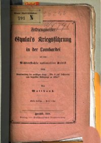 cover of the book Feldzeugmeister Gyulais Kriegsführung in der Lombardei vor dem Richterstuhle rationeller Kritik