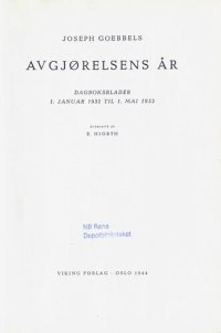 cover of the book Avgjørelsens år : dagboksblader 1. januar 1932 til 1. mai 1933