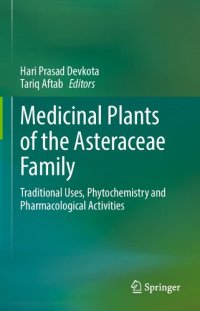 cover of the book Medicinal Plants of the Asteraceae Family: Traditional Uses, Phytochemistry and Pharmacological Activities