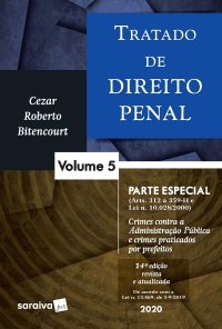 cover of the book Tratado de Direito Penal, Vol. 5: parte especial: dos crimes contra a administração pública e crimes praticados por prefeitos