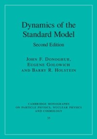 cover of the book Dynamics Of The Standard Model