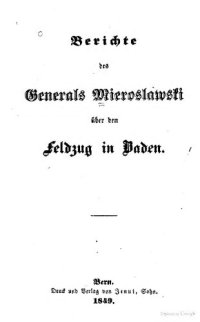 cover of the book Berichte des Generals Mieroslawski über den Feldzug in Baden