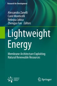 cover of the book Lightweight Energy: Membrane Architecture Exploiting Natural Renewable Resources