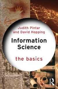 cover of the book Information Science: The Basics